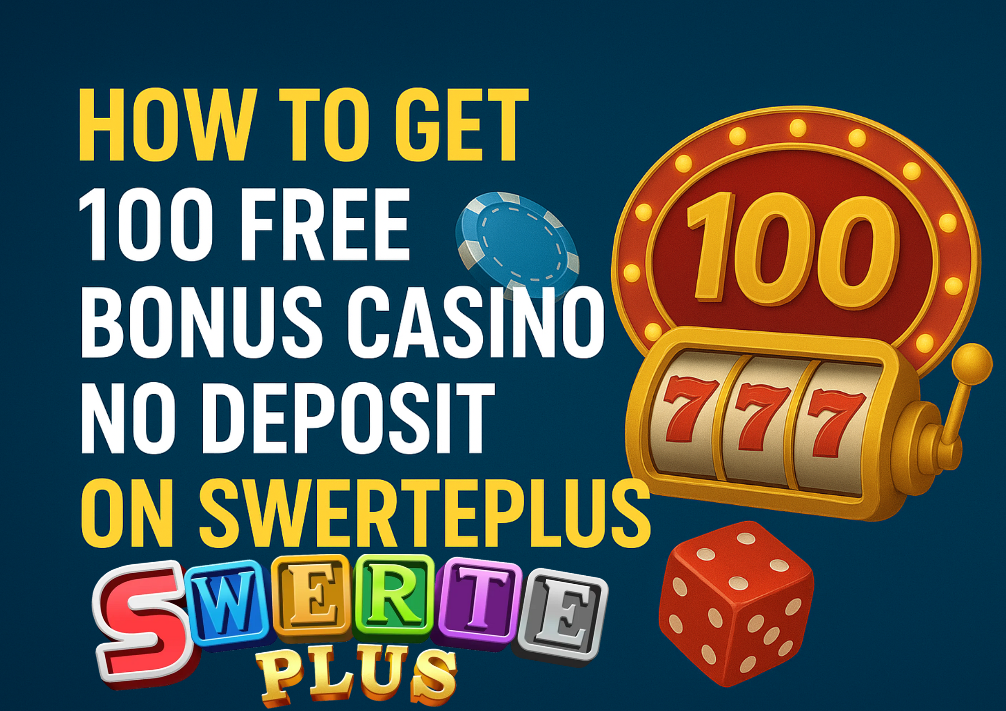 How to Get 100 Free Bonus Casino No Deposit on SwertePlus How to Get 100 Free Bonus Casino No Deposit on SwertePlus